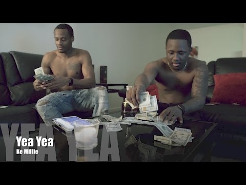 Ke Millie - Yea Yea (Music Video)