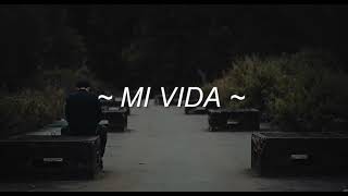 DLD - Mi Vida Letra