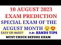 IELTS 10 AUGUST 2023 EXAM PREDICTION WITH 7 0 BANDS TIPS Ielts Exam Prediction