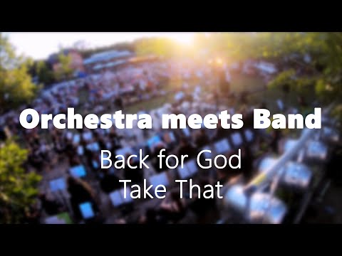 Back for Good | Orchestra meets Band