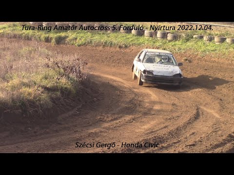 Szécsi Gergő - Honda Civic Tura-Ring Amatőr Autocross 5. Forduló - Nyírtura 2022.12.04.