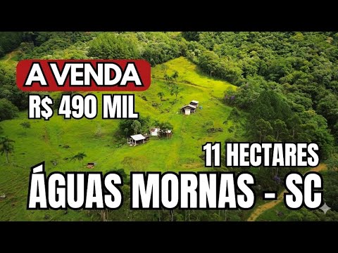 O REFÚGIO DOS SEUS SONHOS  - SÍTIO A VENDA EM ÁGUAS MORNAS - SC 11.4 HECTARES