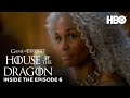House of the Dragon | S1 EP6: Inside the Episode (HBO)