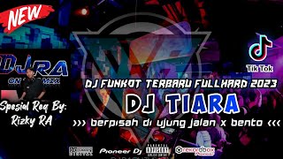 Download lagu DJ FUNKOT TERBARU 2023 || DUGEM TERBARU TIARA DI JAMIN KENCANGG!! SPESIAL REQ RISKY RA mp3