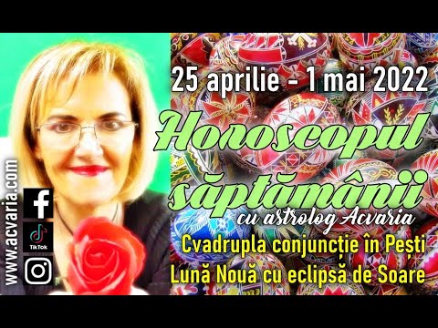 SAPTAMANA NOROCOASA CU ECLIPSA 🍀 Horoscopul saptamanii 25 APRILIE - 1 MAI 2022 cu astrolog ACVARIA