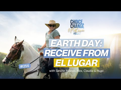 256. Earth Day: Receive From El Lugar