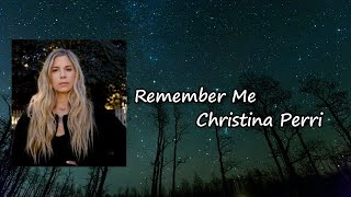 christina perri - remember me Lyrics