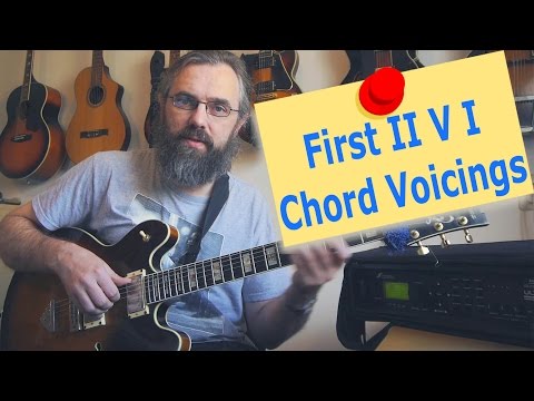 First II V I chord voicings - Jazz Chords - Guitar Lesson