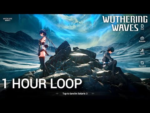 【Wuthering Waves】V2.0 Rinascita Login Screen OST 1 Hour Loop