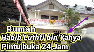 Download lagu Habib Luthfi bin Yahya's house, doors open 24 hours for visiting guests mp3 Download lagu Habib Luthfi bin Yahya's house, doors open 24 hours for visiting guests mp3