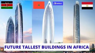 The Race For Africa's TALLEST BUILDING is ON