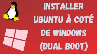 Installer UBUNTU à coté de WINDOWS (DUAL BOOT)