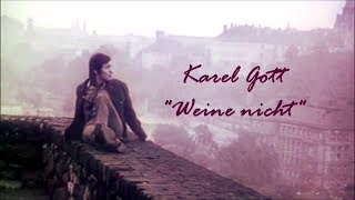 Karel Gott - Weine nicht [Remastered] 1974