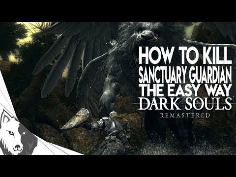 How To Kill The Sanctuary Guardian The Easy Way | Dark Souls Remastered Boss Guide