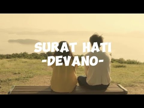 Surat Hati - Devano (Lirik Lagu)