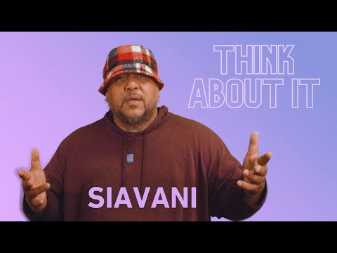 SIAVANI | Think About It