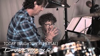 David Gilmour - Today (Brighton Rehearsals)