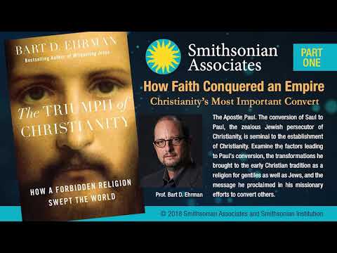 Smithsonian Part One - Christianity’s Most Important Convert