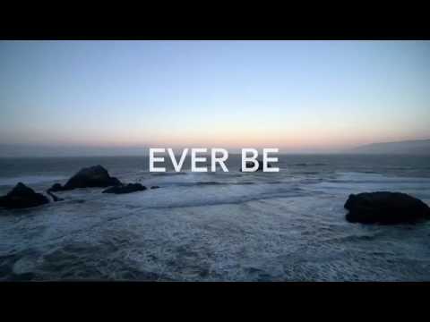 Ever Be - Bethel Music instrumental with lyrics