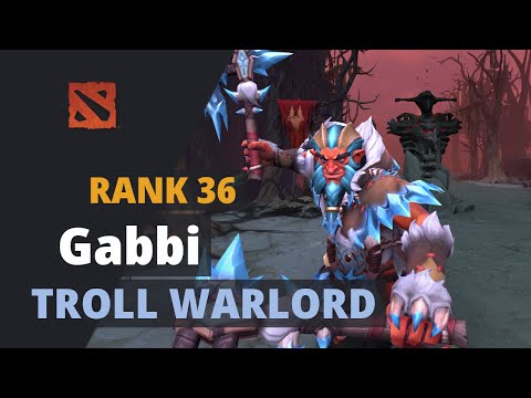 Gabbi (Rank 36) plays Troll Warlord Dota 2 Full Game