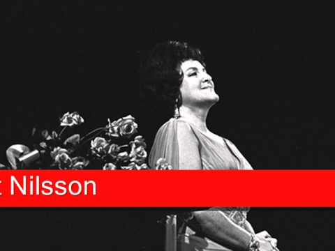 Birgit Nilsson: Verdi - Nabucco, 'Anch'io dischiuso un giorno... Salgo già del trono aurato'