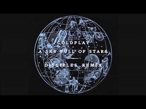 Video thumbnail for A Sky Full of Stars (Disciples Remix)