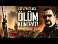 Ölüm Kontratı Steven Seagal FULL HD Aksiyon Filmi İzle
