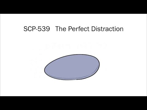 Oversimplified SCP Chapter 39 - SCP-539: The Perfect Distraction