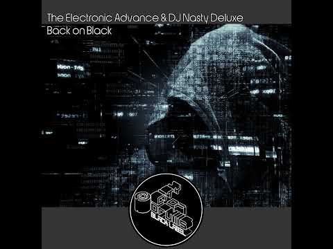 The Electronic Advance & DJ Nasty Deluxe - Our Choice (Original Mix)