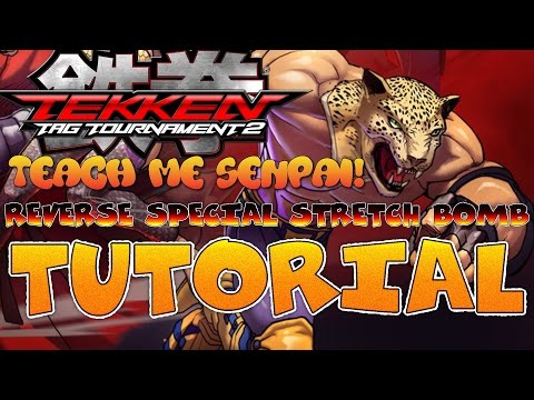 TTT2 King Reverse Special Stretch Bomb [TIPS/TUTORIAL]