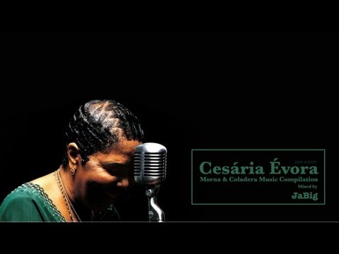 Cesaria Evora Mix by JaBig - A Cape Verde Music Playlist (Morna & Coladera)