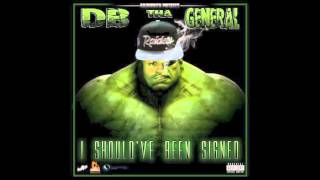 DB Tha General - Mob Music ft. Husalah [I Should've Been Signed Mixtape] (2013)