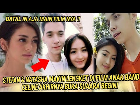 Stefan William & Natasha Makin Lengket Di Film Anak Band,Celine Akhirnya Buka Suaara Begini