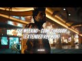 The Weeknd Come Through Mega S Remix Version