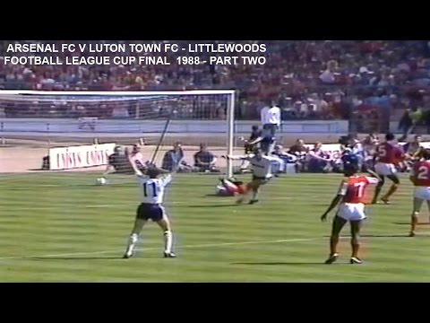 LUTON TOWN FC V ARSENAL FC - LIVE MATCH - LITTLEWOODS CUP FINAL - WEMBLEY STADIUM -1988 - PART TWO