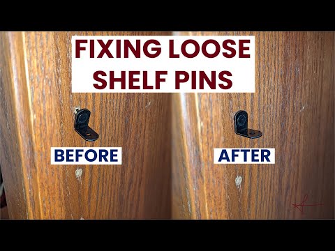 How to Fix a Loose Shelf Pin