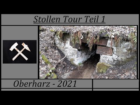 Stollen Tour Teil 1 - Oberharz 2021