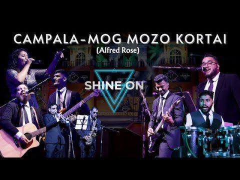 Campala - Mog Mozo Kortai | Konkani Songs | Alfred Rose | Medley | Shine On