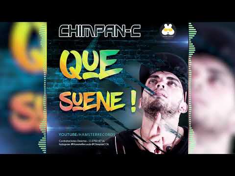 QUE SUENE !  🐵 (Version Cumbia) CHIMPAN-C  [2018] By HAMSTER RECORDS (ReUpload)
