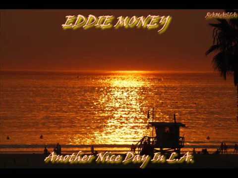 EDDIE MONEY ♠ Another Nice Day In L.A  ♠ HQ
