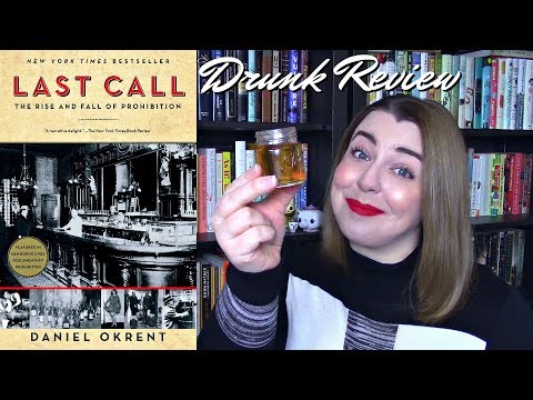 Last Call by Daniel Okrent | Drunk Book Review
