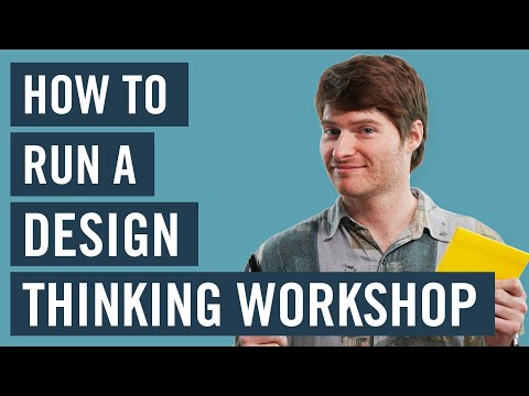 How To Run A Design Thinking Workshop