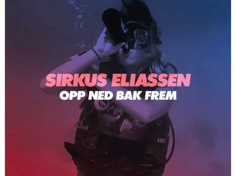 Sirkus Eliassen - Sett på no Erik E (Offisiell) (Produsert av Ben Kinx)