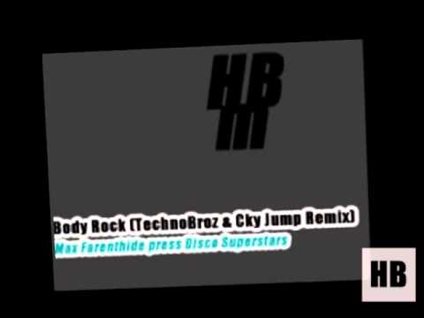 Max Farenthide press. Disco Superstars - Body Rock (TechnoBroz & Cky Jumping Mix)