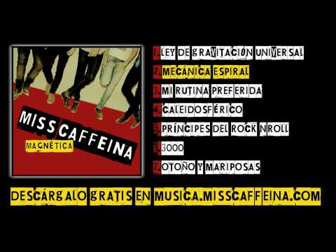 Miss Caffeina - Mecánica Espiral