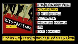 Miss Caffeina - Mecánica Espiral