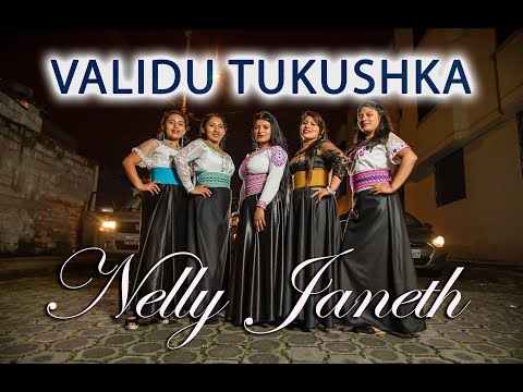NELLY JANETH - Validu tukushka - Legendario Estudios