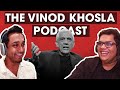 The Vinod Khosla Podcast