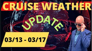 3/13 - 03/17 Cruise Weather, Hurricane and Caribbean vacation Weather report
