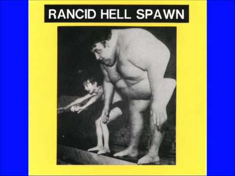 RANCID HELL SPAWN 